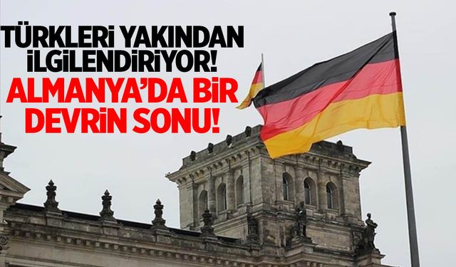 Türkleri ilgilendiriyor! Almanya'da yeni bir dönem başlıyor