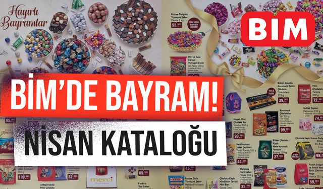 BİM Bayram Kataloğu! Dolgulu Çikolata, Madlen Çikolata, Bayramlık Şeker Çeşitleri...