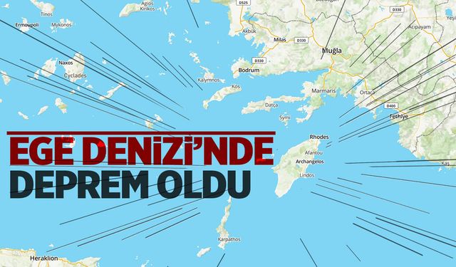 Ege Denizi'nde Korkutan Deprem