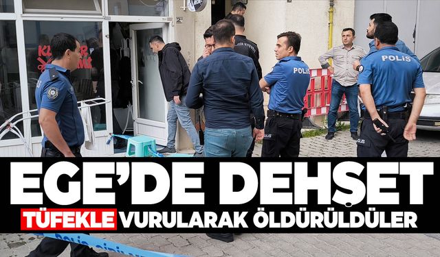 Ege’de kuaför salonunda cinayet… Tüfekle vurularak öldürüldüler!