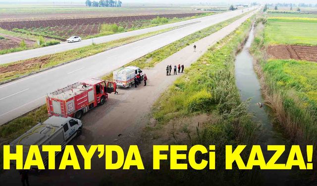 Hatay'da otomobil dereye uçtu: 2 ölü, 2 ağır yaralı