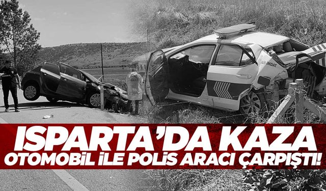 Isparta’da feci kaza: 1 polis şehit oldu, 4 asker yaralandı