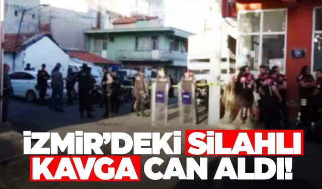 İzmir’de aileler çatıştı! 3 çocuk babası adam hayatını kaybetti!