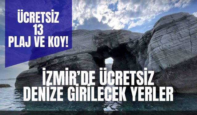 İzmir'de Ücretsiz Denize Girilecek Yerler: Mutlaka Gitmeniz Gereken 13 Halk Plajı ve Koy Önerisi!