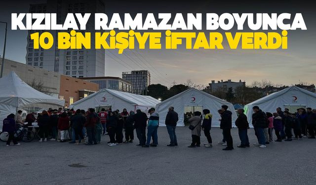 Türk Kızılay Manisa Şubesi, Ramazan ayı boyunca 10 bin kişiye iftar verdi