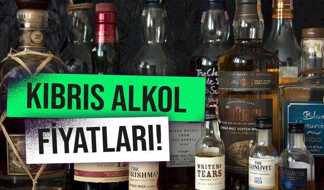 Kıbrıs Alkol Fiyatları 2024: Güncel İçki Fiyat Listesi!