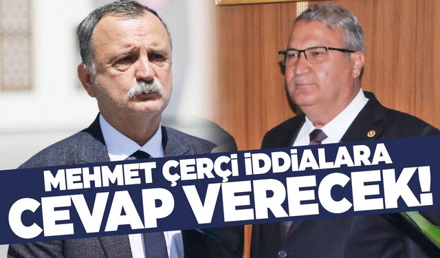 Mehmet Çerçi, Semih Balaban’ın iddialarına cevap verecek!