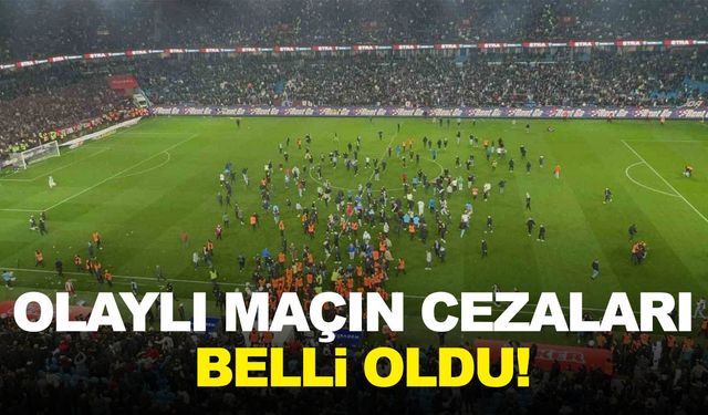 Olaylı Trabzonspor Fenerbahçe derbisinde cezalar belli oldu