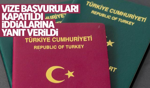 Türk vatandaşlarına vize başvuruları kapatıldı mı?