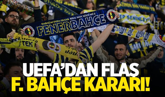UEFA, Fenerbahçe kararını açıkladı!