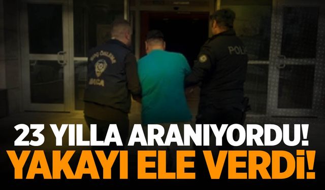 23 yılla aranıyordu! Yakayı ele verdi