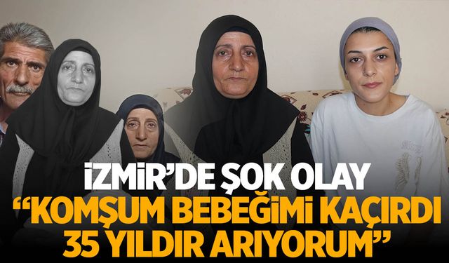 35 yıl önce komşusu bebeğin öldü dedi... 35 yıldır yaşadığına inanıyor