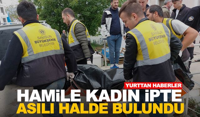 5 aylık hamile kadın iple asılı halde ölü bulundu