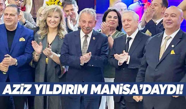 Aziz Yıldırım Manisa’da düğüne katıldı!