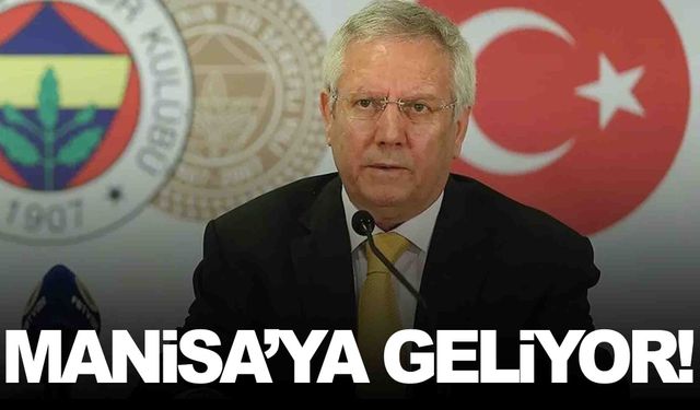 Aziz Yıldırım Manisa’ya geliyor… Bizzat açıkladı!