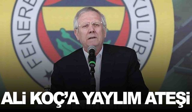 Aziz Yıldırım’dan Ali Koç’a yaylım ateşi!