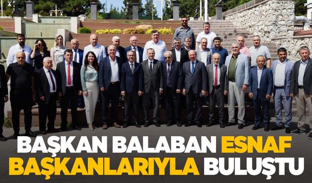 Başkan Balaban esnaf başkanlarıyla bir araya geldi