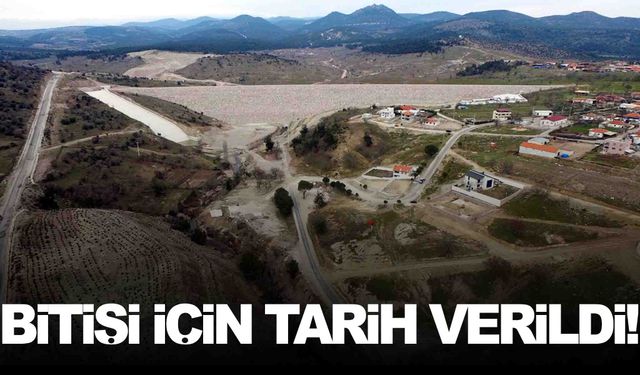 18.5 milyon metreküp su depolayacak… Bitişi için tarih verildi!