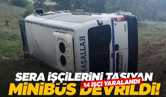 Ege’de işçi servisi devrildi!