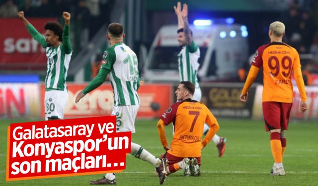 Galatasaray ve Konyaspor’un son maçları… Şampiyonluğun kaderi bu maçta çözülecek