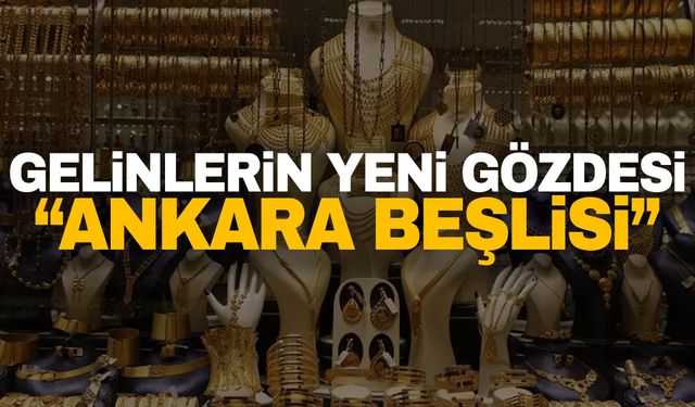 Gelinlerin yeni gözdesi "Ankara beşlisi" oldu!