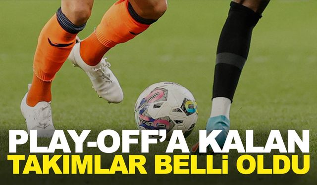 1.Lig'de play-off'a kalan takımlar belli oldu