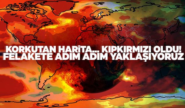 Harita kıpkırmızı! Bu işin sonu nereye gidiyor? Önleminizi alın yoksa…