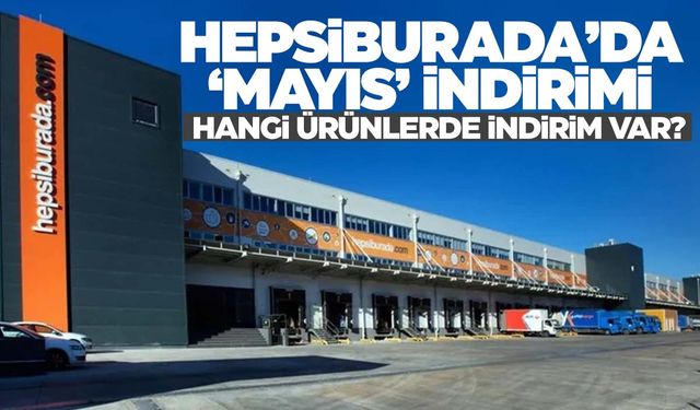 Hepsiburada’da indirim rüzgarları! Sadece bir hafta sürecek!