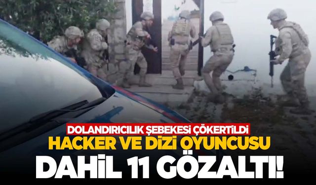 İzmir’de dolandırıcı şebekesine dev operasyon! Dizi oyuncusu da gözaltında!