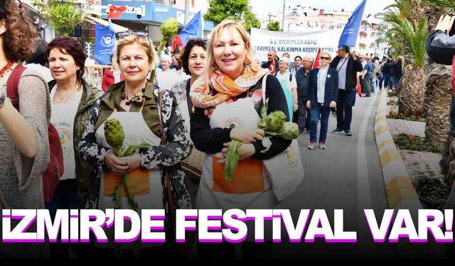 İzmir’de festival var… 3 gün boyunca sürecek!