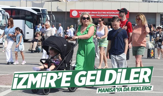 İzmir'e geldiler... Sene boyunca 100 bini aşması bekleniyor