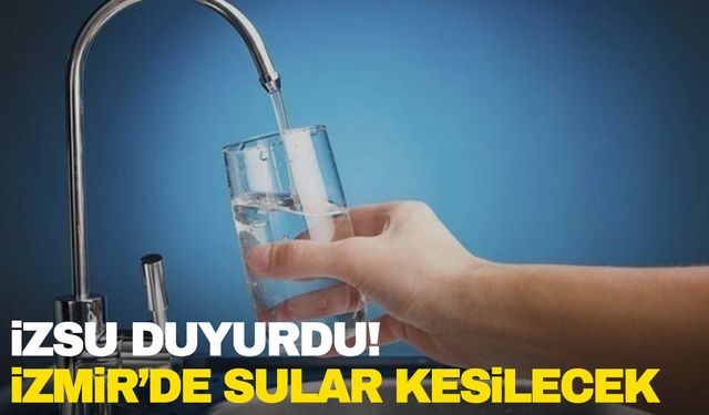 İZSU Duyurdu! 22 Mayıs Çarşamba Ödemiş su kesintisi