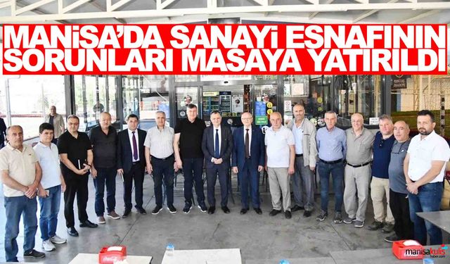 Küçük Sanayi’nin sorunları masaya yatırıldı