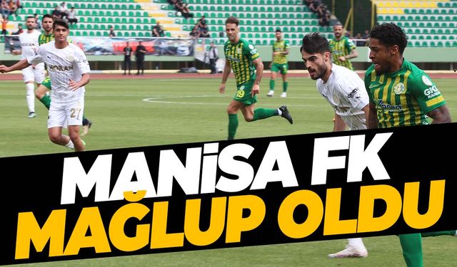 Manisa FK, Şanlıurfa deplasmanında mağlup!