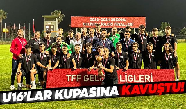 Manisa FK’nın U16’ları kupayı aldı!