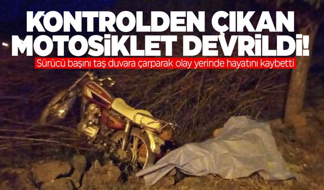 Manisa’da kontrolden çıkan motosiklet devrildi: 1 ölü