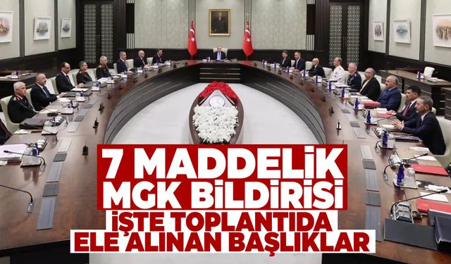 MGK’dan terörle mücadele vurgusu: Oldubittiye izin verilmeyecek