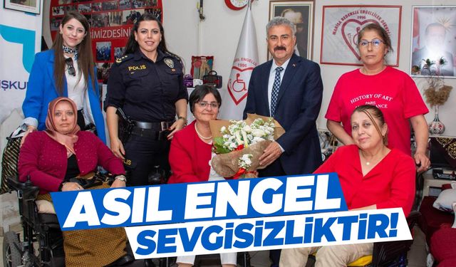 Müdür Aktaş: Asıl engel sevgisizliktir