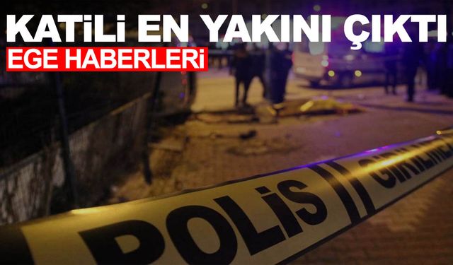 Ölmeden önce katilinin ismini sayıkladı… Katil en yakını çıktı