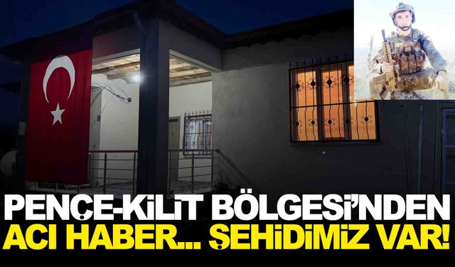 Şehidimiz var… Pençe-Kilit’ten acı haber