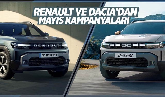 Renault ve Dacia'dan mayıs ayı kampanyaları