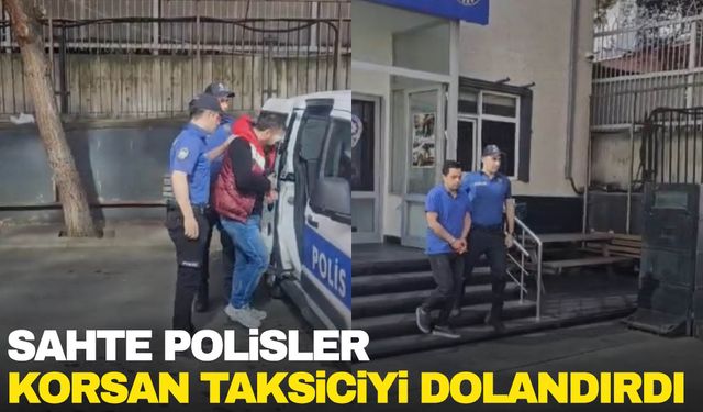 Sahte polisler korsan taksiciyi dolandırdı