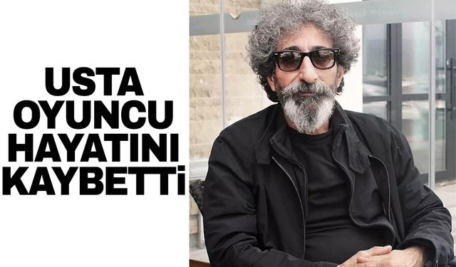 Usta oyuncu Ahmet Uğurlu hayatını kaybetti