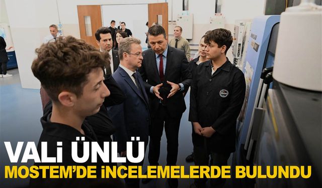 Vali Ünlü, MOSTEM’de incelemelerde bulundu