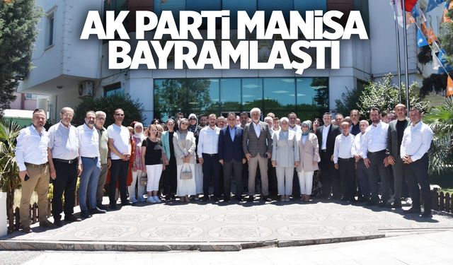 AK Parti Manisa’da bayramlaşma töreni