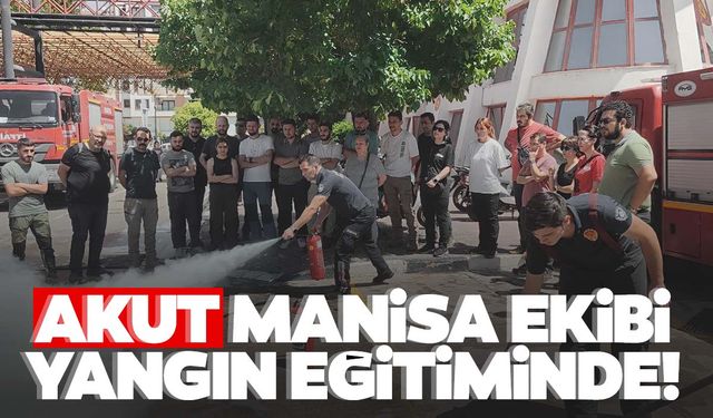 AKUT Manisa ekibine yangın eğitimi