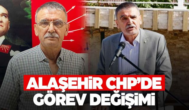 Alaşehir CHP’de yeni başkan belli oldu!