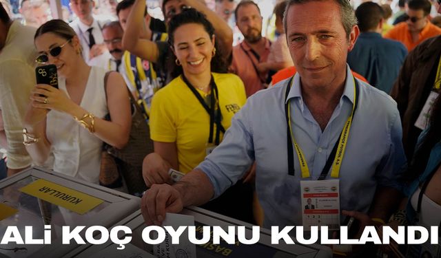 Ali Koç oyunu kullandı