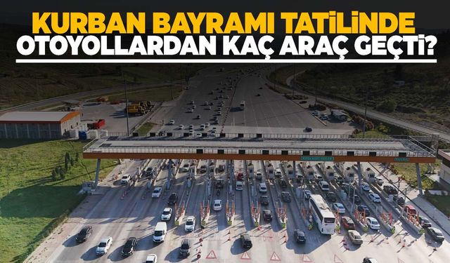 Bakan Uraloğlu, Kurban Bayramı tatili trafik verilerini açıkladı!