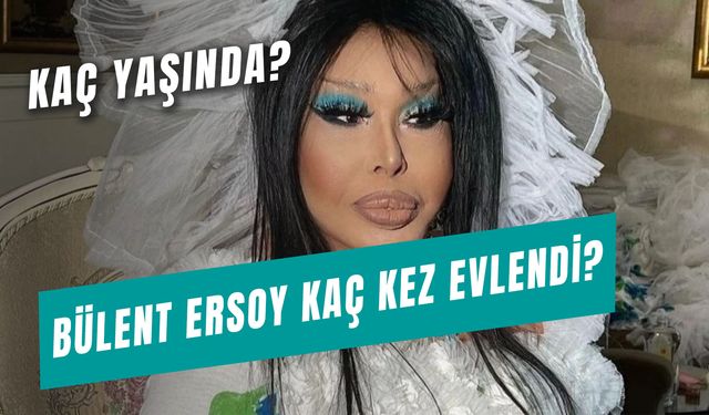 Bülent Ersoy Kaç Kez Evlendi? Çocuğu Var Mı? Kaç Yaşında?